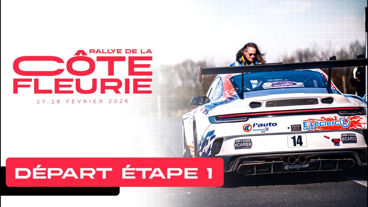 🔴 #LIVE - RALLYE CÔTE FLEURIE 2026 - DÉPART ÉTAPE 1