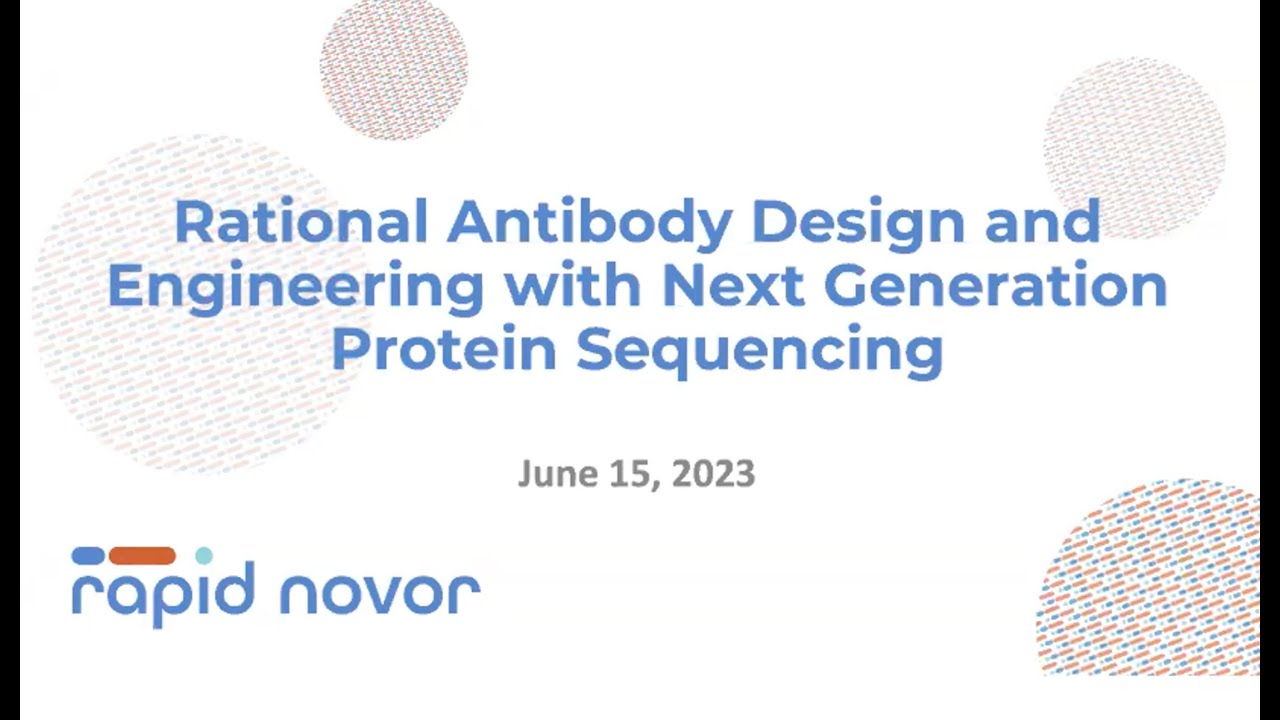 Rational Antibody Design and Engineering with Next Generation Protein Sequencing