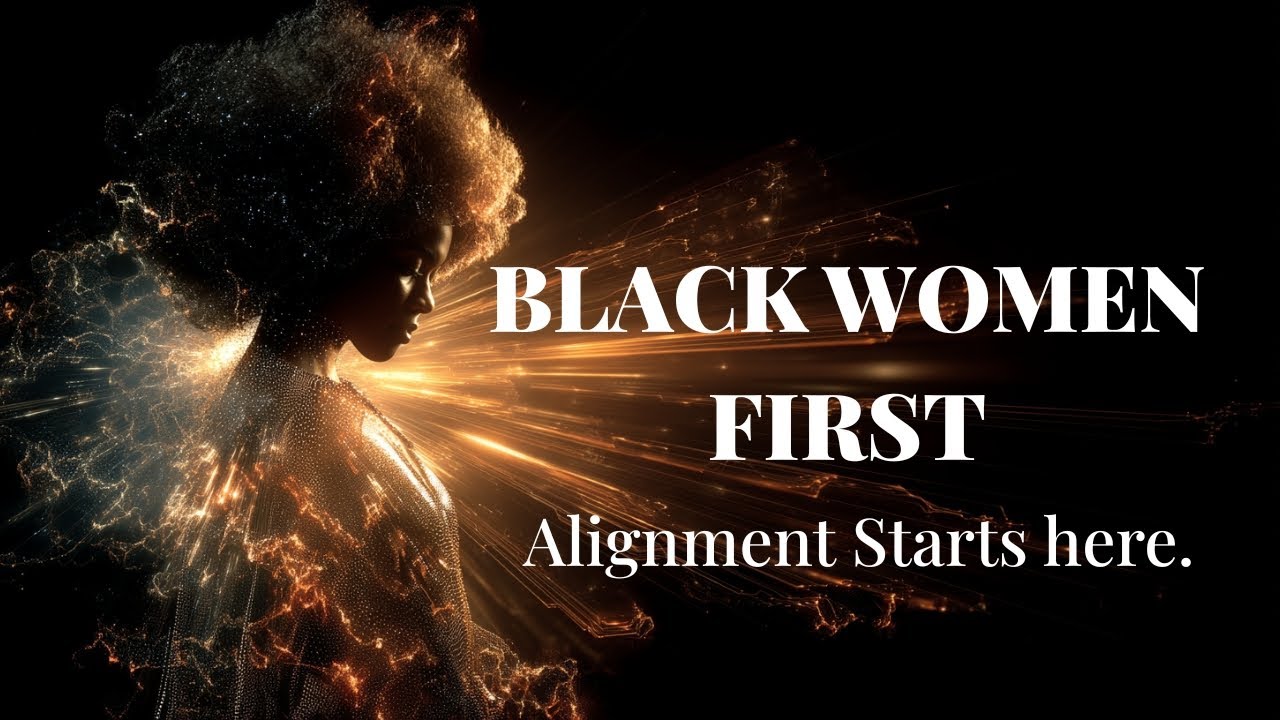 Black Women First: Why Your Life Changes the Moment You Choose You