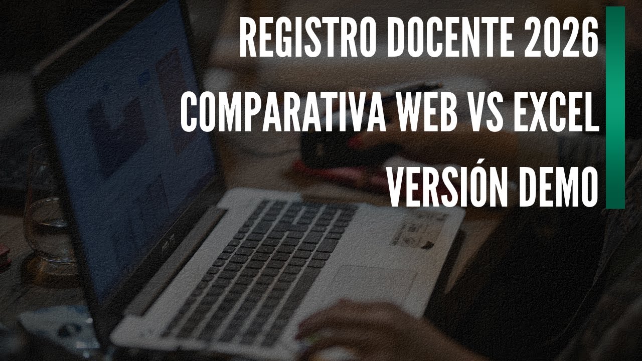 DEMO - Registro Docente 2026 vs Registro en Excel 2025 - Comparativa