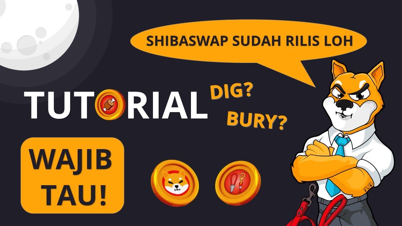 Cara Bury dan Dig di Shibaswap (Wajib Tau!) | Tutorial | Shiba Indonesia