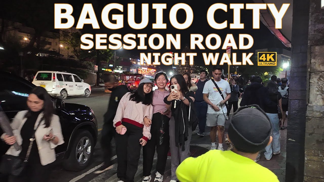 NIGHT WALK BAGUIO CITY SESSION ROAD PHILIPPINES [4K]