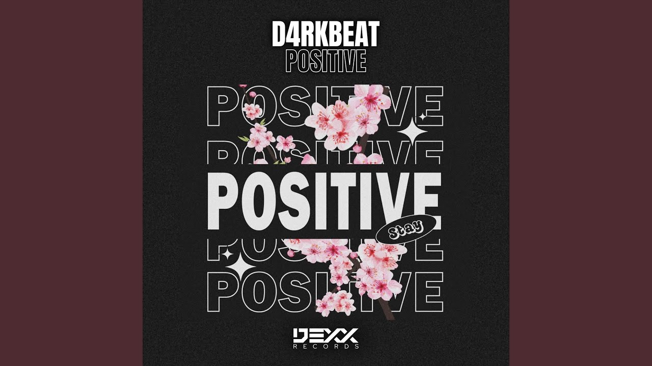 POSITIVE (Original Mix)