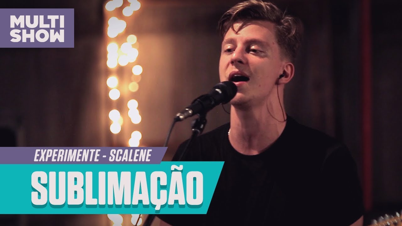 Scalene - Sublimação | Experimente | Música Multishow