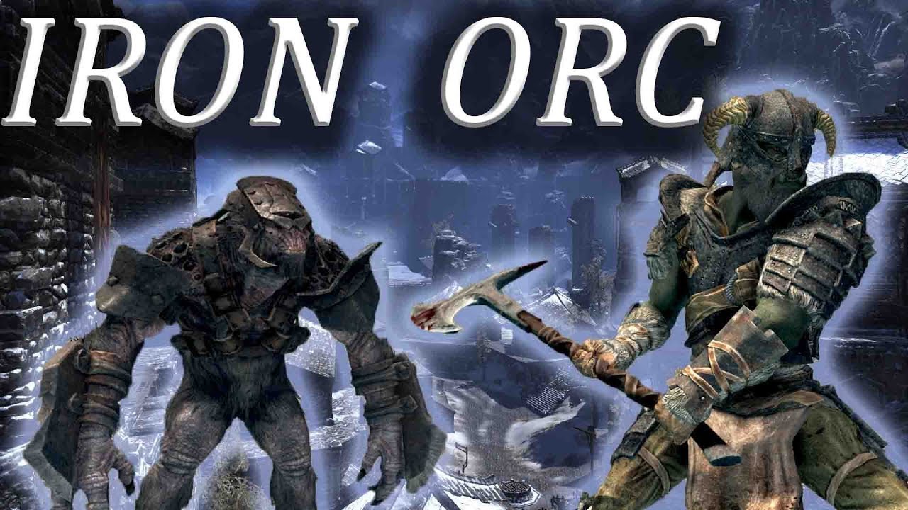Iron Orc | Skyrim SE