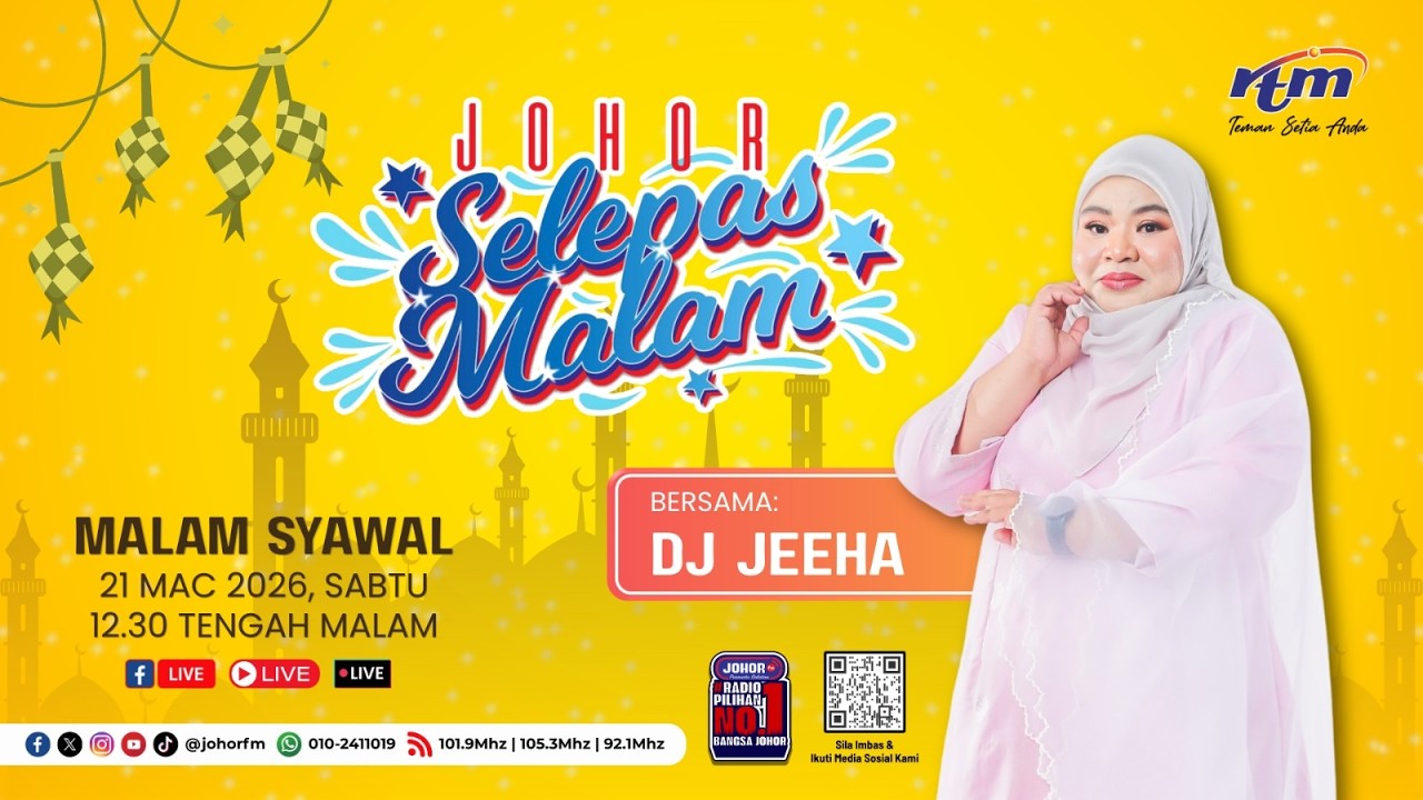 JOHOR SELEPAS MALAM (JSM)