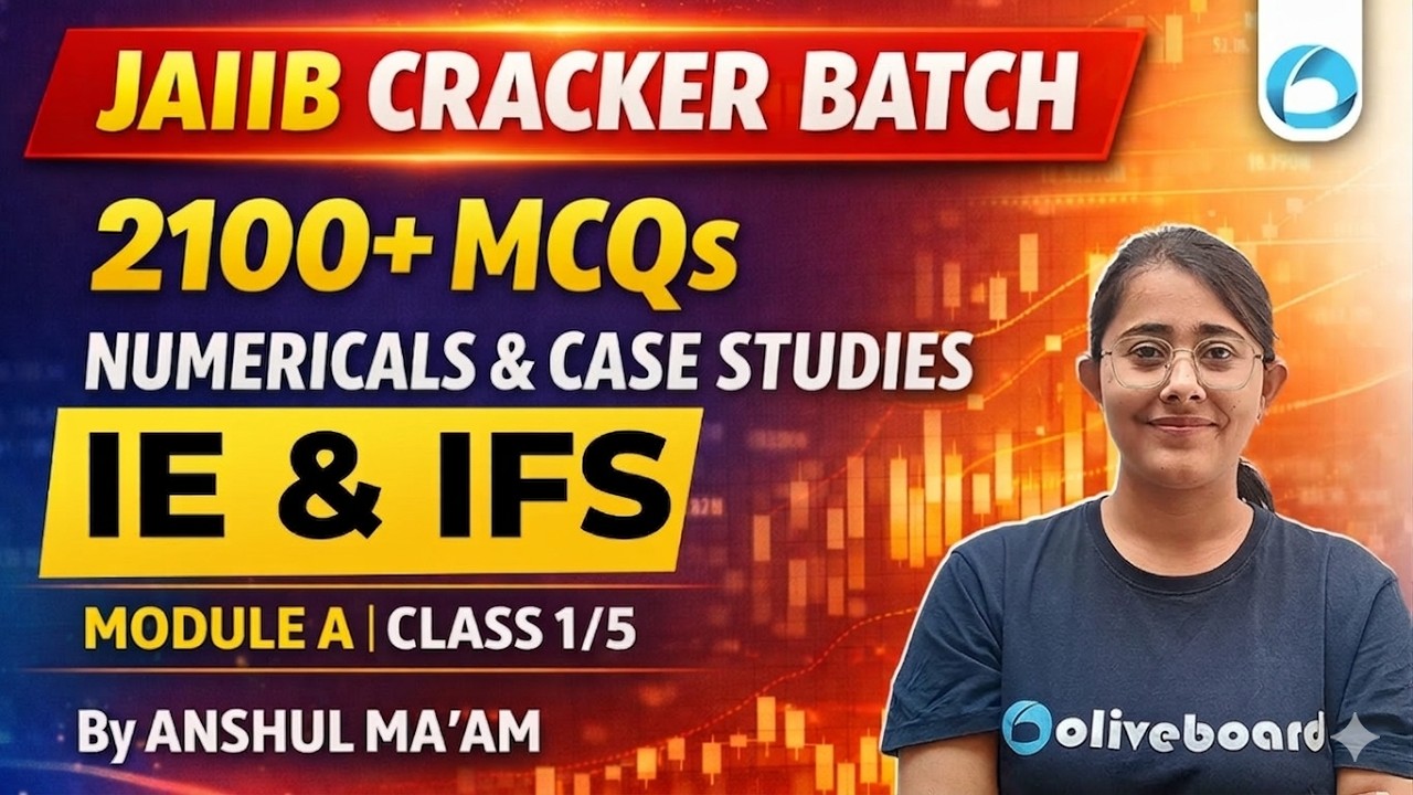 JAIIB IE & IFS Module A MCQ Practice 2026 | 2100+ MCQs, Numericals & Case Studies | Class - 1/5