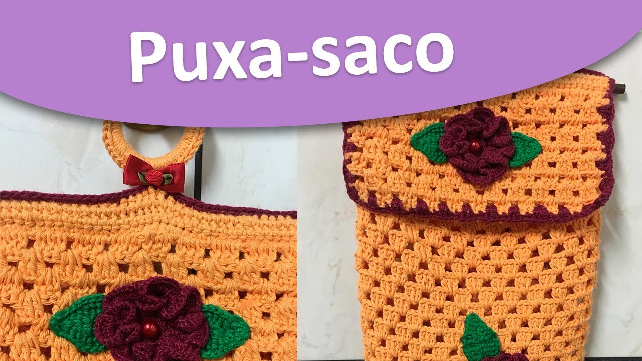 Puxa-saco de Crochê - Passo a Passo