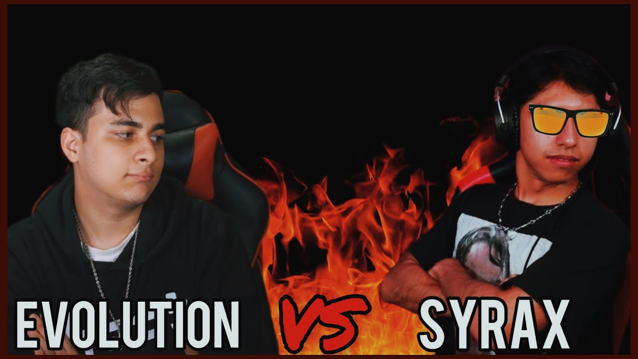 EVOLUTION VS SYRAX | BATALLA ENTRE LEYENDAS |  1 VS 1 WAGER DE -3 D&Oacute;LARES! 🔥