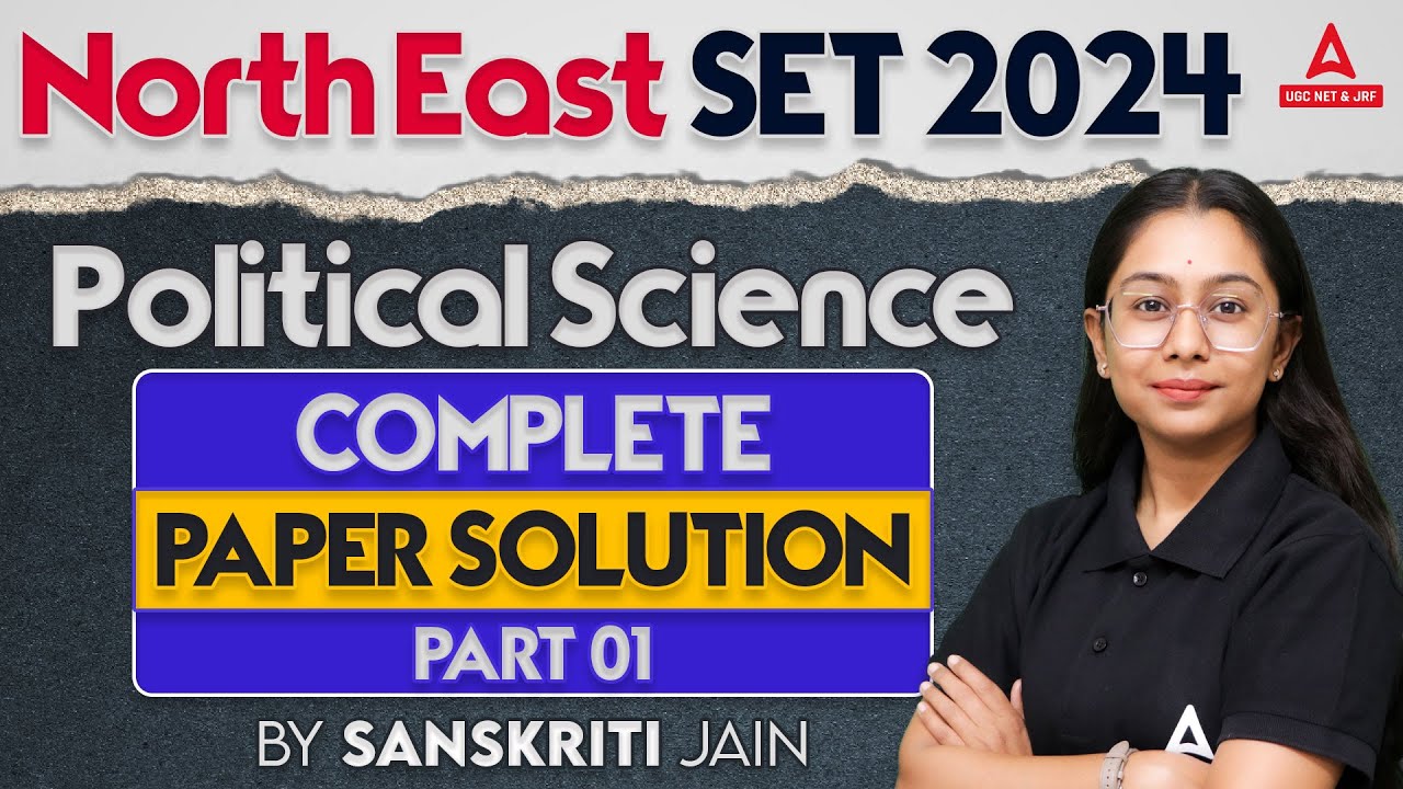 NORTH EAST SET EXAM 2024 | NE SLET Political Science Question Paper 2024 By Sanskriti Jain