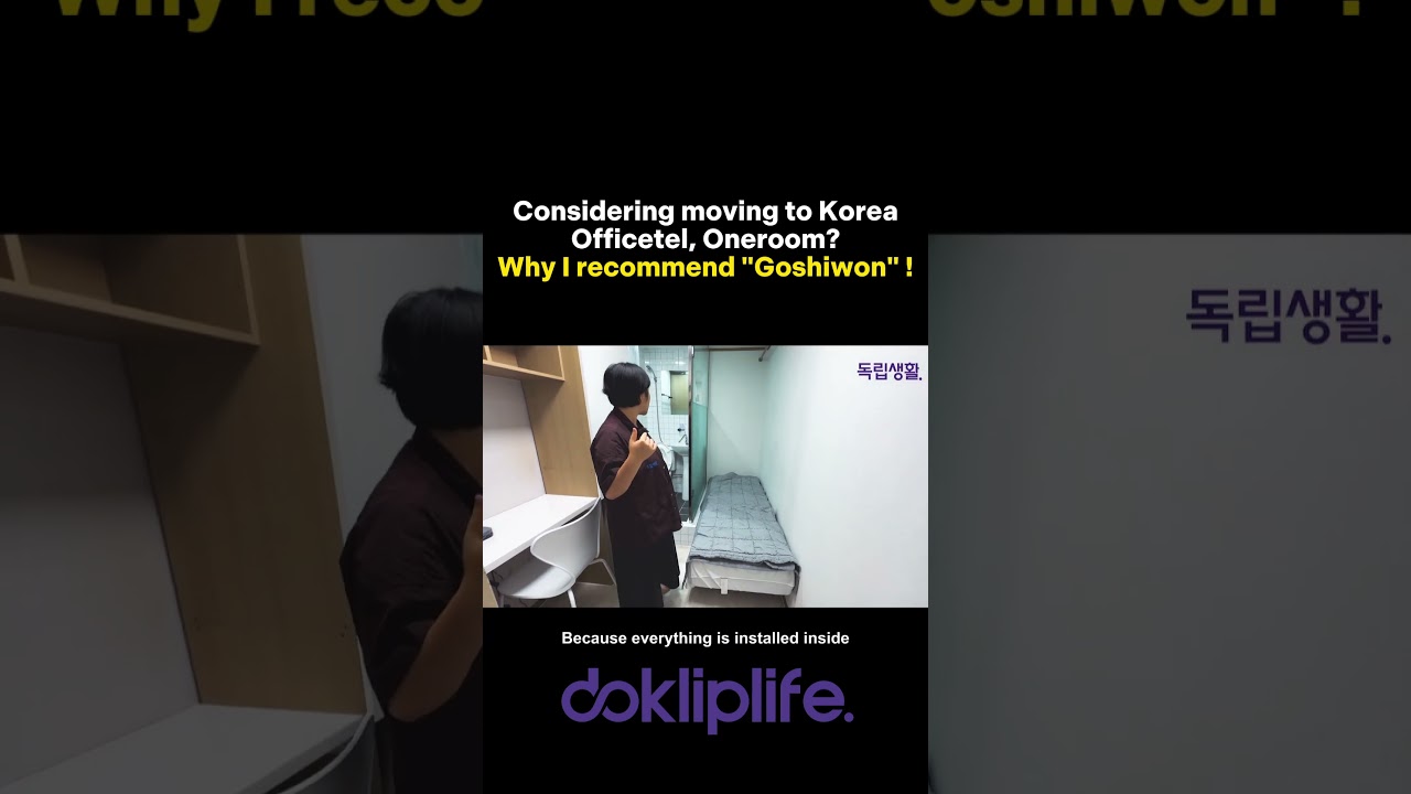 Considering moving to KoreaOfficetel, Oneroom?Why I recommend "Goshiwon" more ! 