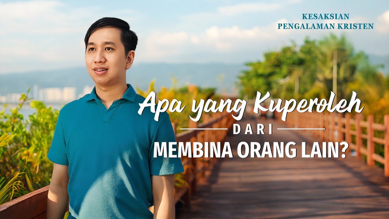 Kesaksian Rohani, Ep. 727: Apa yang Kuperoleh dari Membina Orang Lain?