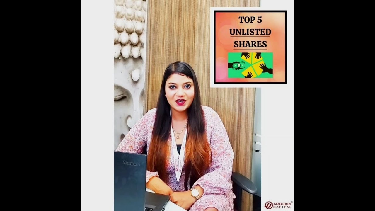 TOP 5 UNLISTED SHARES FOR INVESTMENT