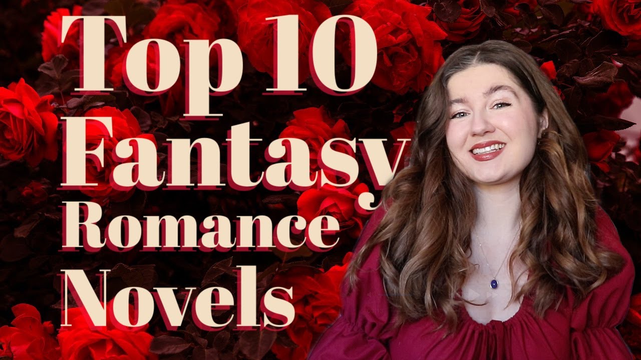 My Top 10 Fantasy Romance Novels & Series (ft. spice & no spice)