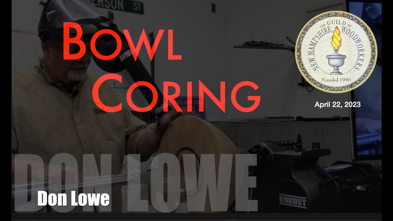Coring Bowls with Don Lowe