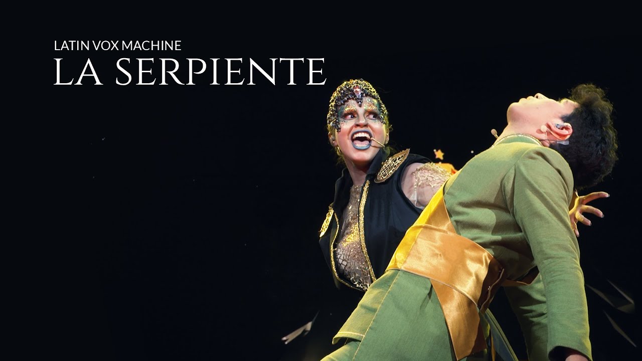 La Serpiente - El Principito Sinfónico de Latin Vox Machine