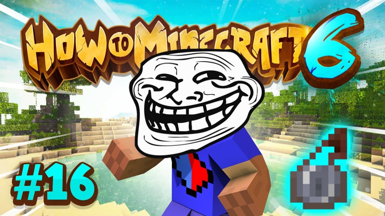 INVISIBILITY POTION TROLLING! - How To Minecraft #16 (Season 6)