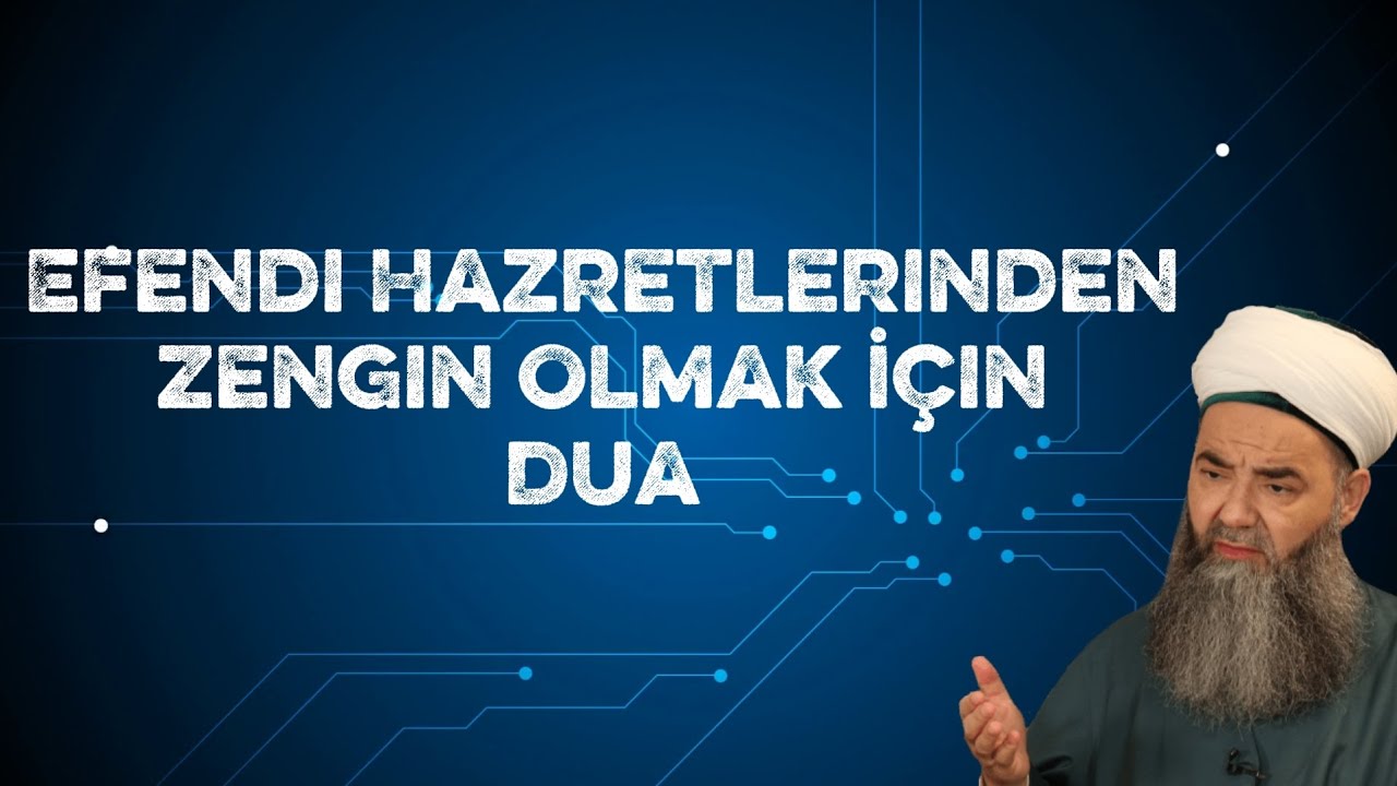 Efendi Hazretlerinden Zengin Olmak İçin Dua İsteyince Ne Cevap Verdi?