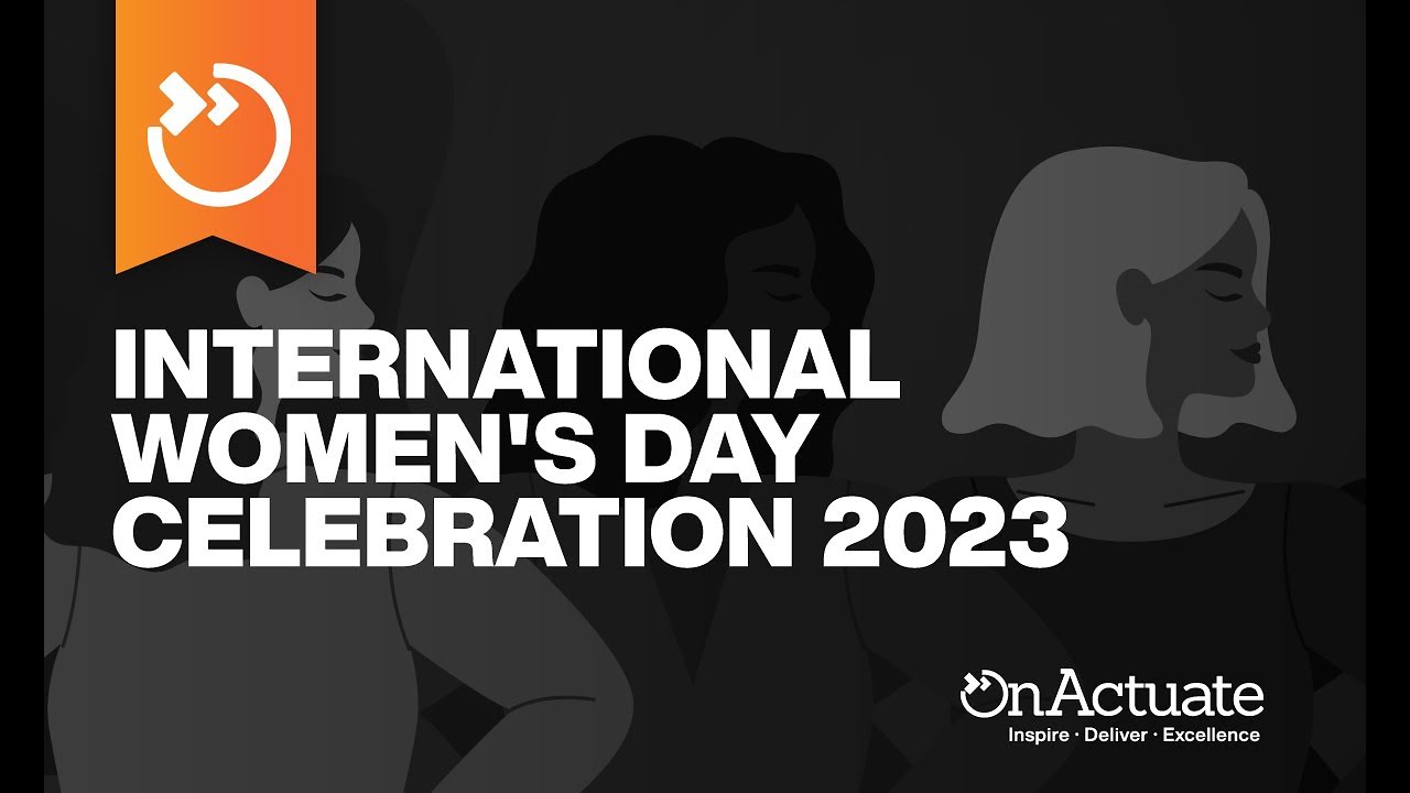 International Women's Day Celebration 2023 | OnActuate