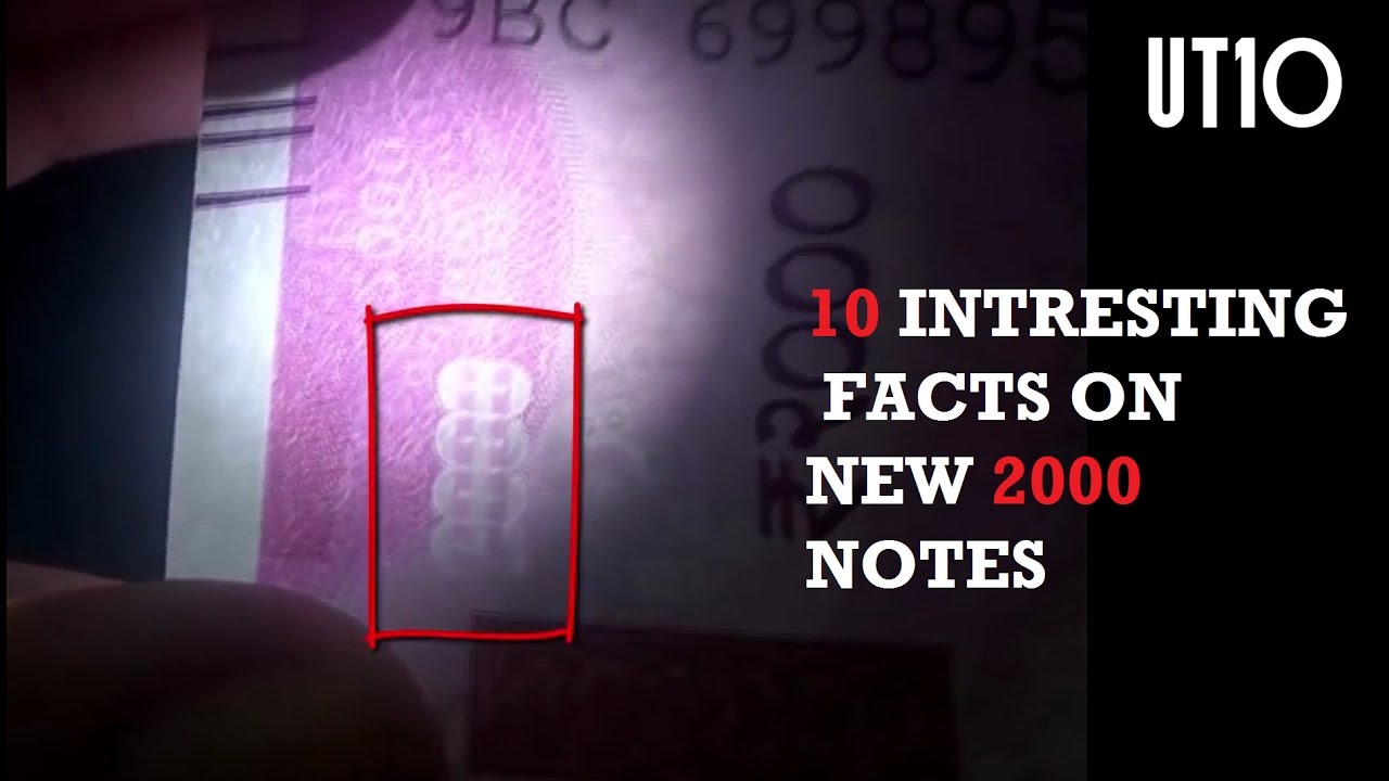 10  Interesting Facts about 2000 Rs Indian Currency Note