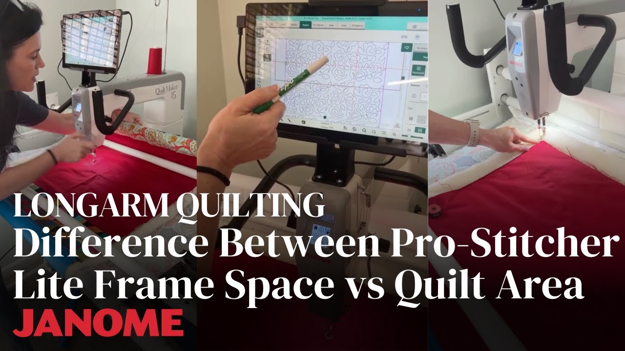Difference Between Pro-Stitcher Lite Frame Space vs Quilt Area with Kelley McKenzie