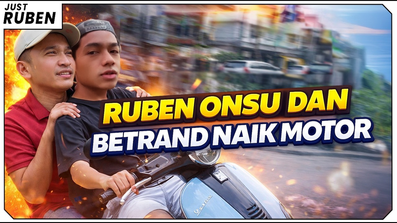 Just Ruben - Ruben Onsu dan Betrand Naik Motor