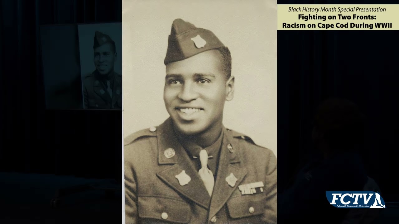 Fighting on Two Fronts: Racism in the Military on Cape Cod in WWII
