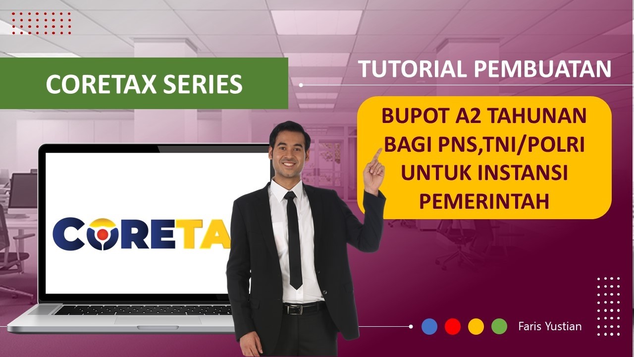 CORETAX SERIES | Tutorial input dan Import XML Bupot A2 bagi PNS/TNI/Polri untuk Instansi Pemerintah