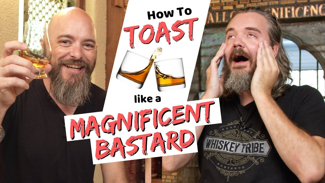 Good TOASTS every whiskey drinker should know