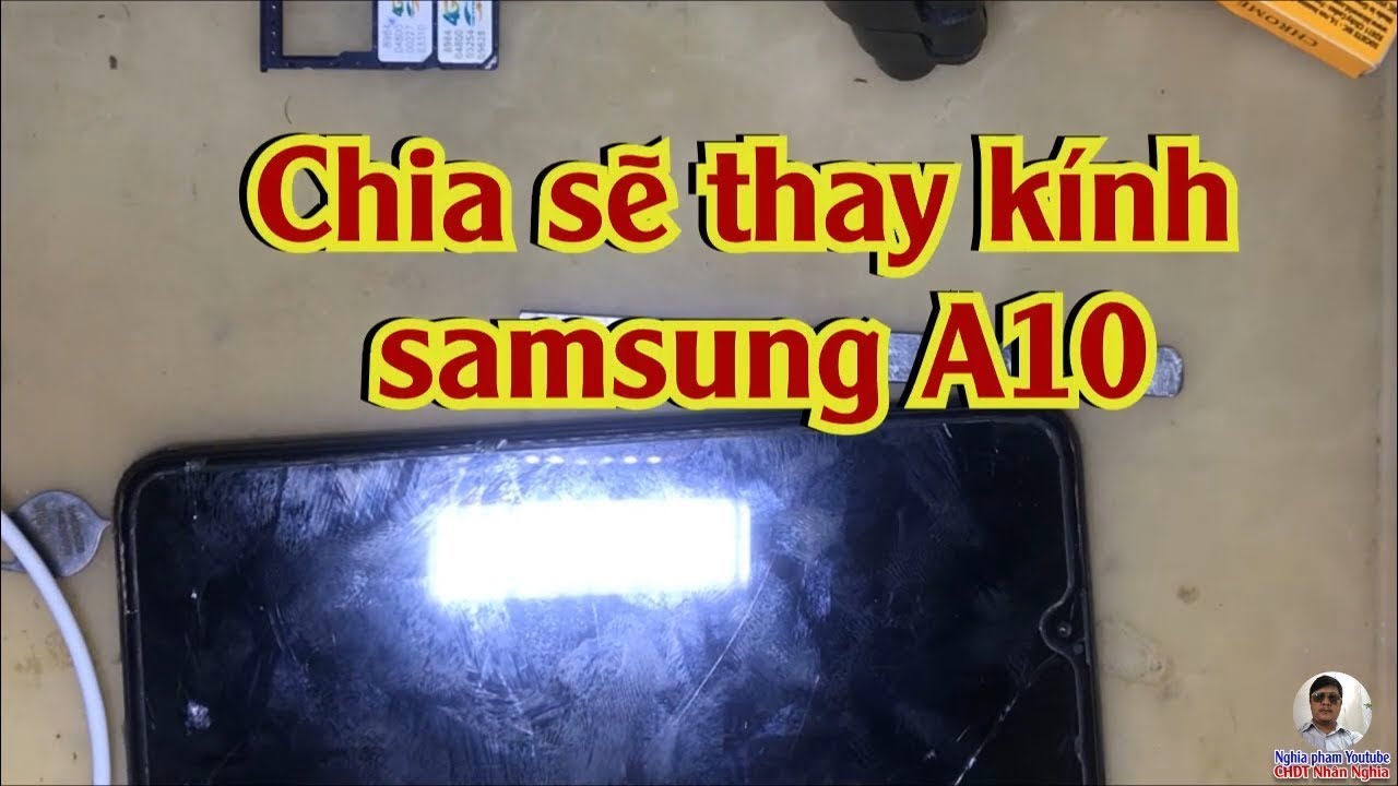 Chia sẽ thay màn hình samsung a10
