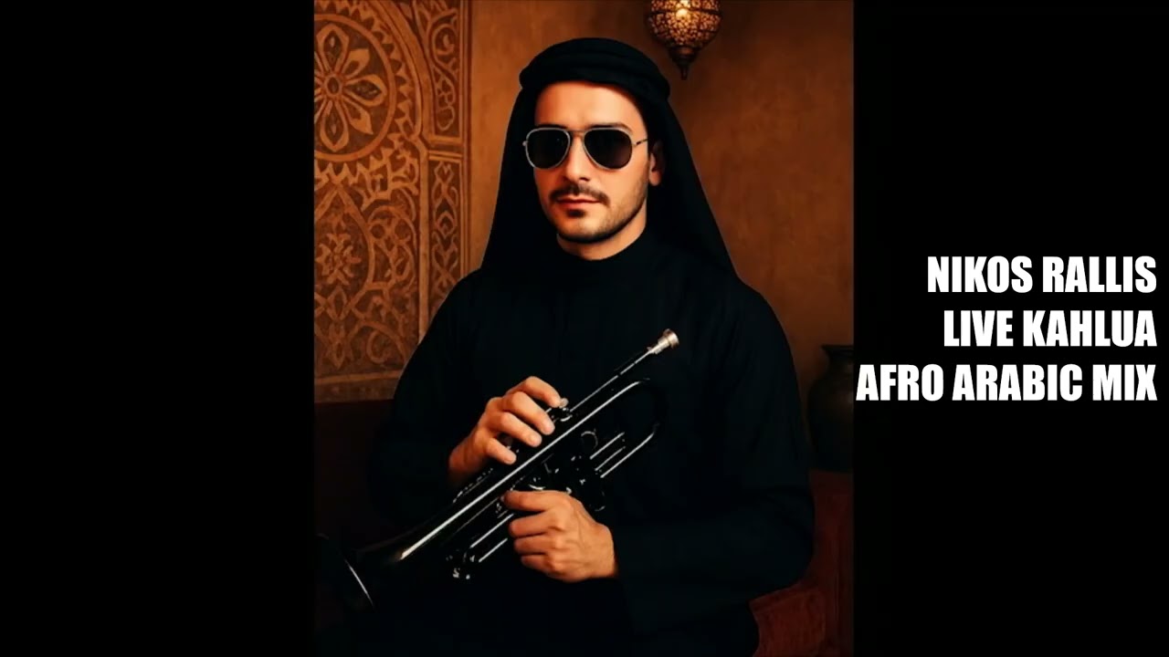Nikos Rallis Live Kahlua Arabic Afro Mix