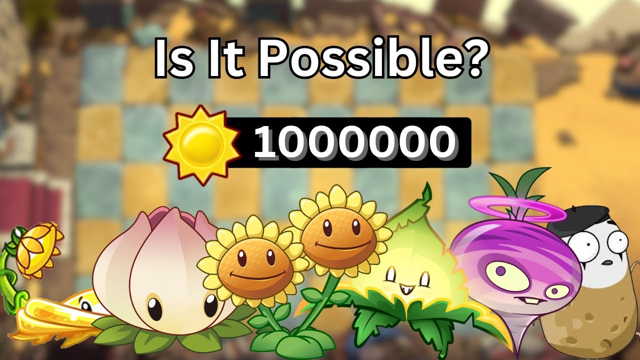 Can You Reach 1Million Sun In ONE LEVEL Of Plants vs. Zombies 2?