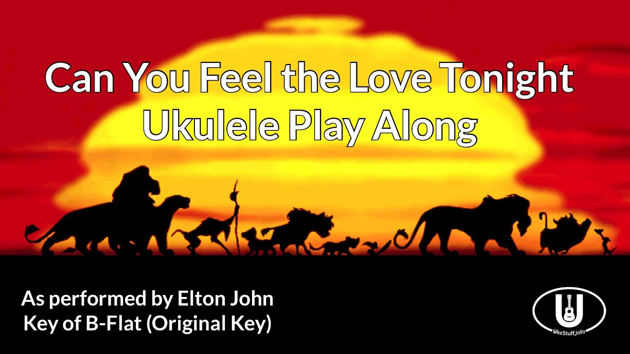 Can You Feel the Love Tonight (игра на укулеле, тональность си-бемоль)