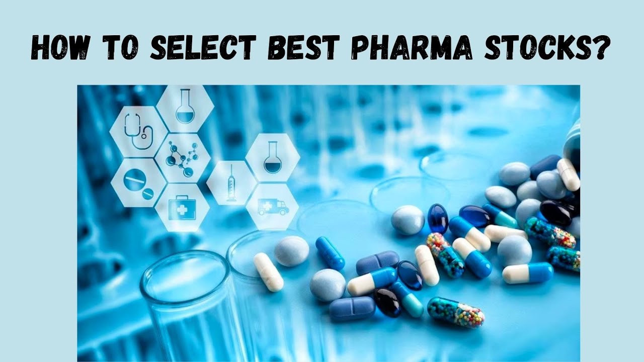 How to find best Pharma stocks for investing?