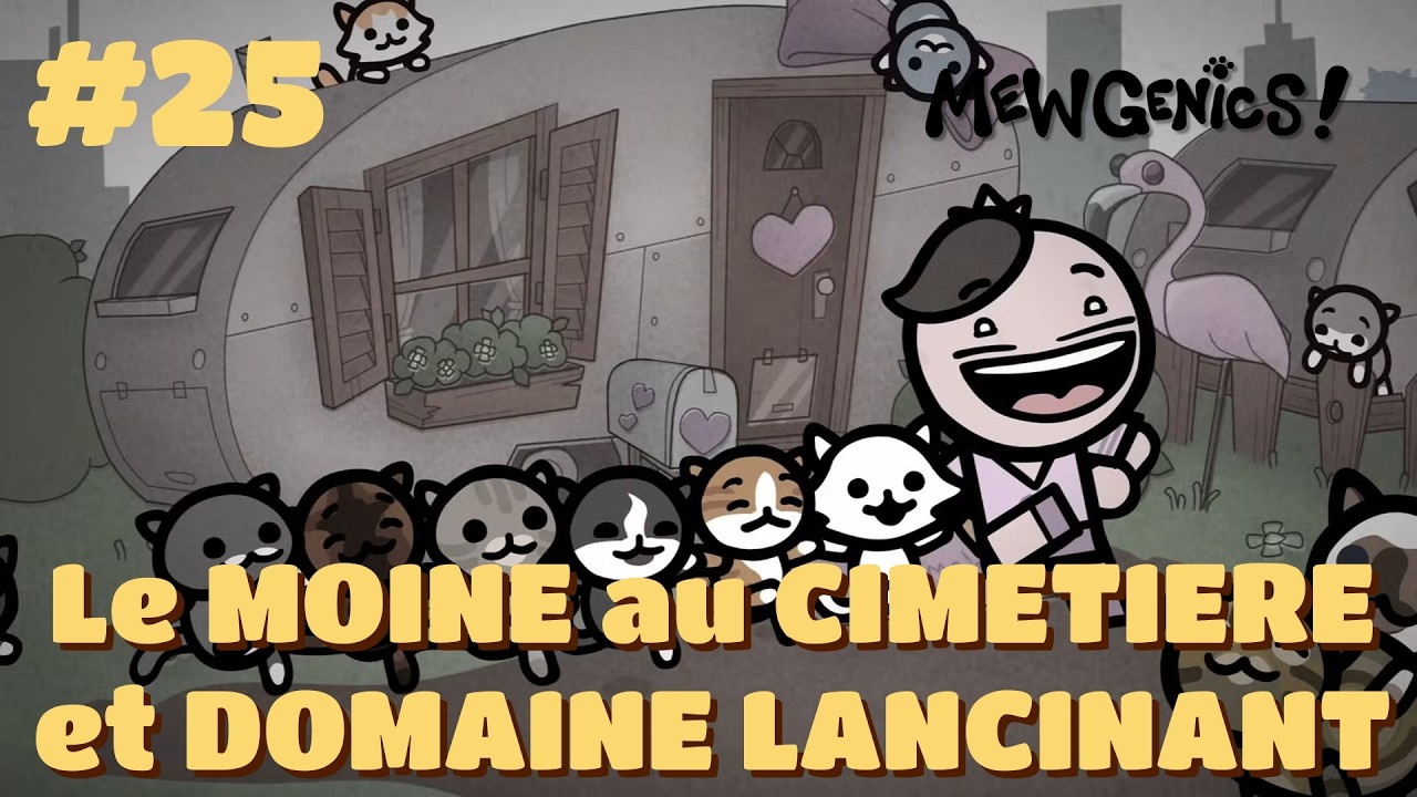 MewGenics #25 - Le MOINE au CIMETIERE et DOMAINE LANCINANT