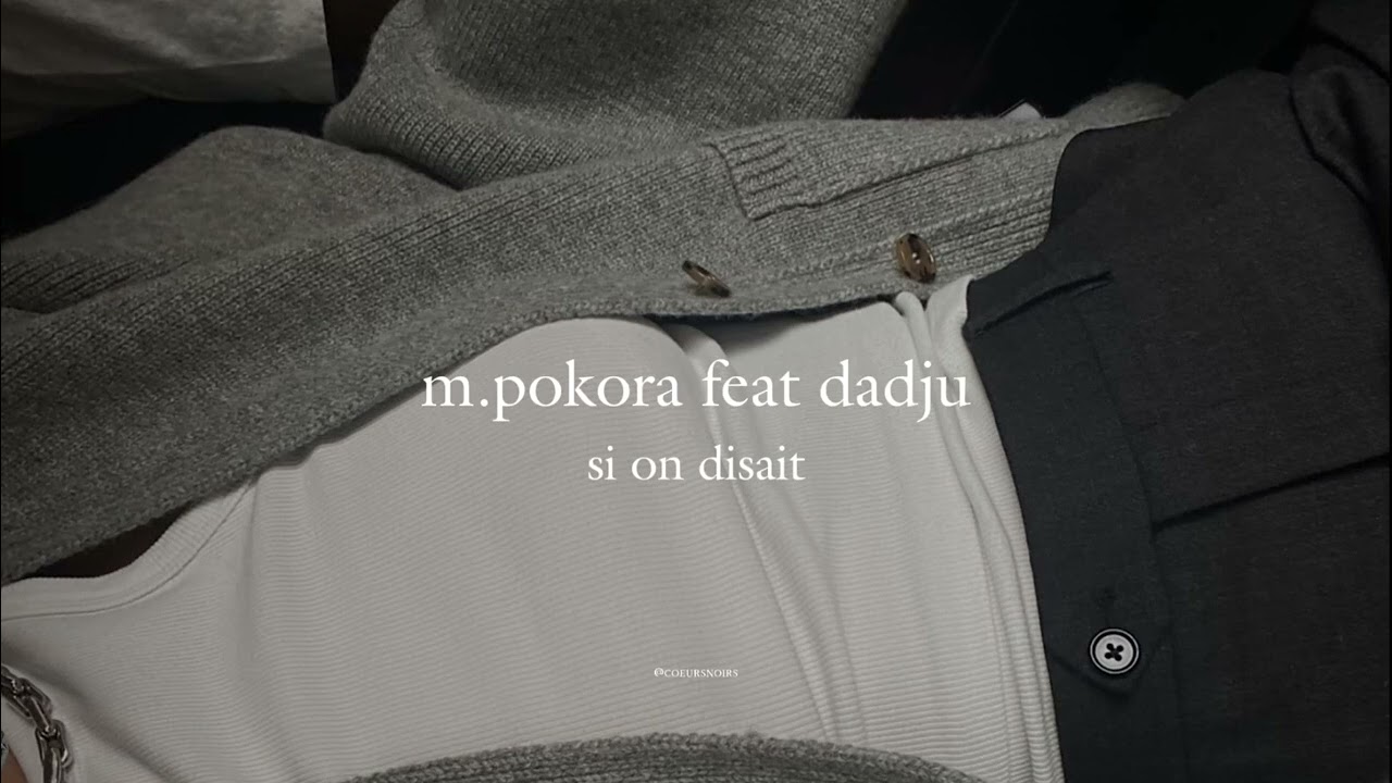 m.pokora feat dadju - si on disait (speed up)