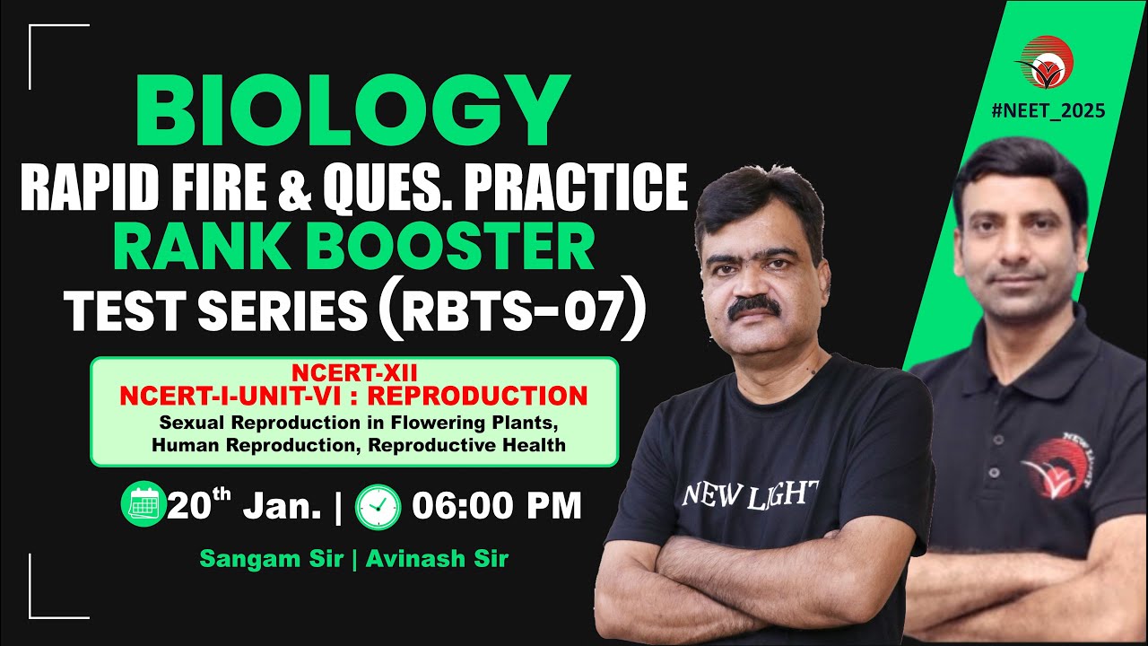 🔴LIVE NEET 2026 | BIOLOGY RAPID FIRE REVISION | RANK BOOSTER TEST (RBTS-07) | NEW LIGHT #neet_2026