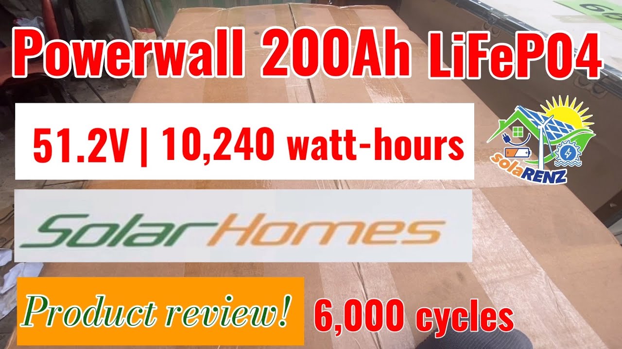 SOLAR HOMES POWERWALL 200Ah 51.2V | LiFeP04 | 6,000 cycles | Product review