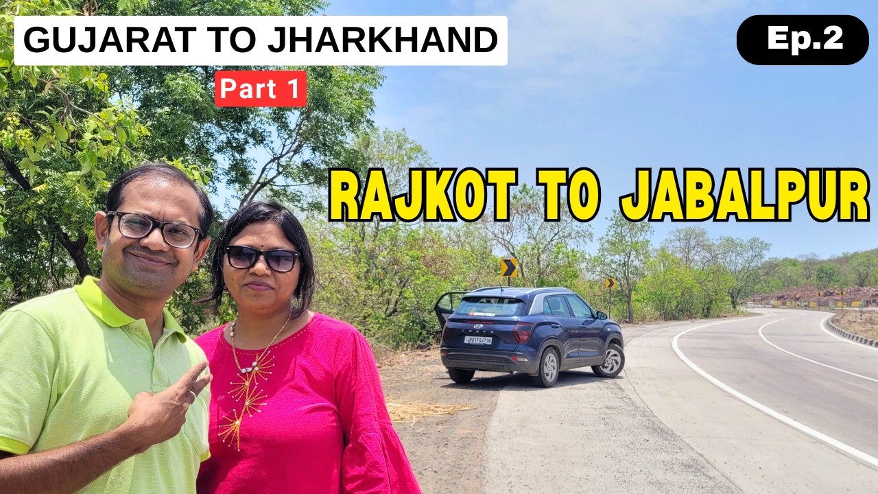 Rajkot to Jabalpur via Jhabua Indore Bhopal | Jharkhand Trip | Roving Family