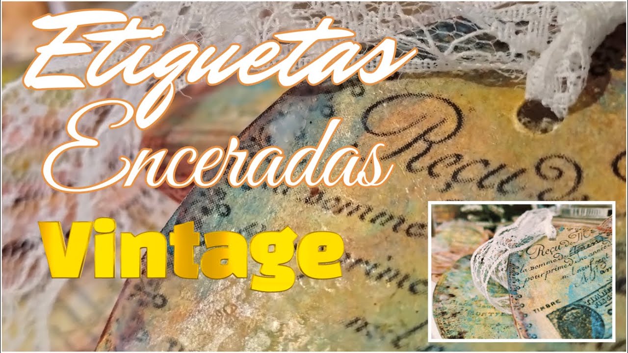 Como hacer PAPEL ENCERADO // ETIQUETAS VINTAGE ENCERADAS /TARJETAS ANTIGUAS ENCERADAS