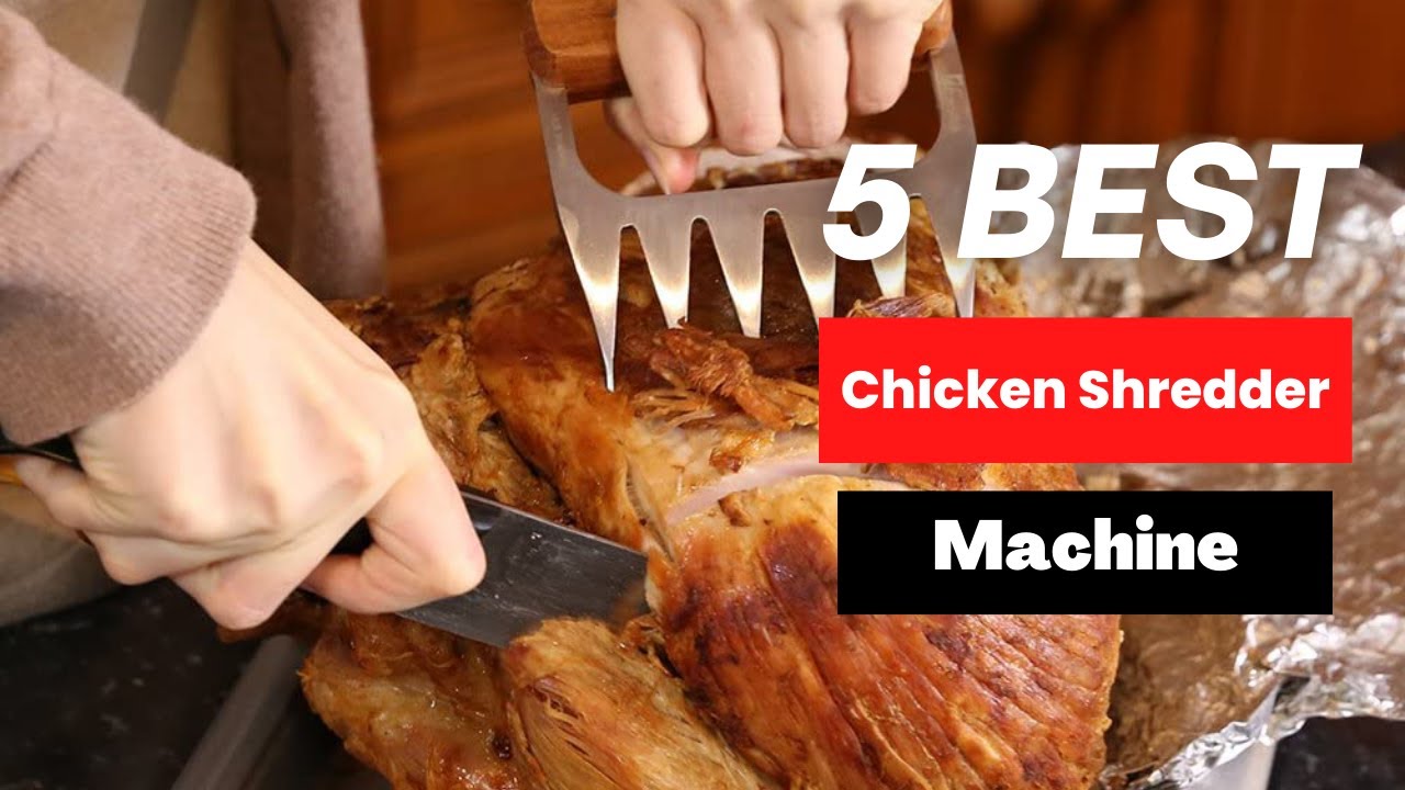Best 5: Chicken Shredder Shred Machine Meat Shredder Tool 2022