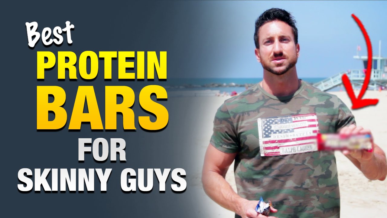Best Protein Bars For Skinny Guys To Gain Weight: No Fillers, All Muscle