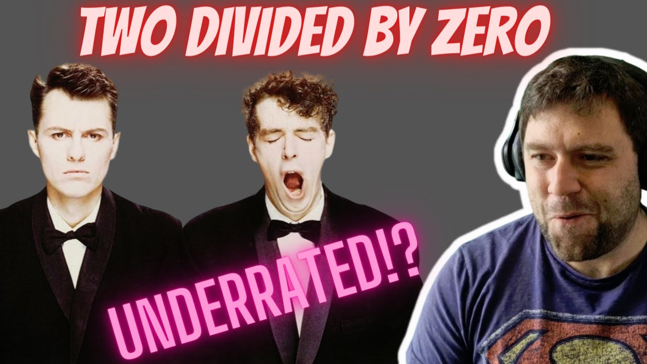 LOVED THE LYRICS TO THIS! Pet Shop Boys - Two Divided By Zero  | REACTION!
