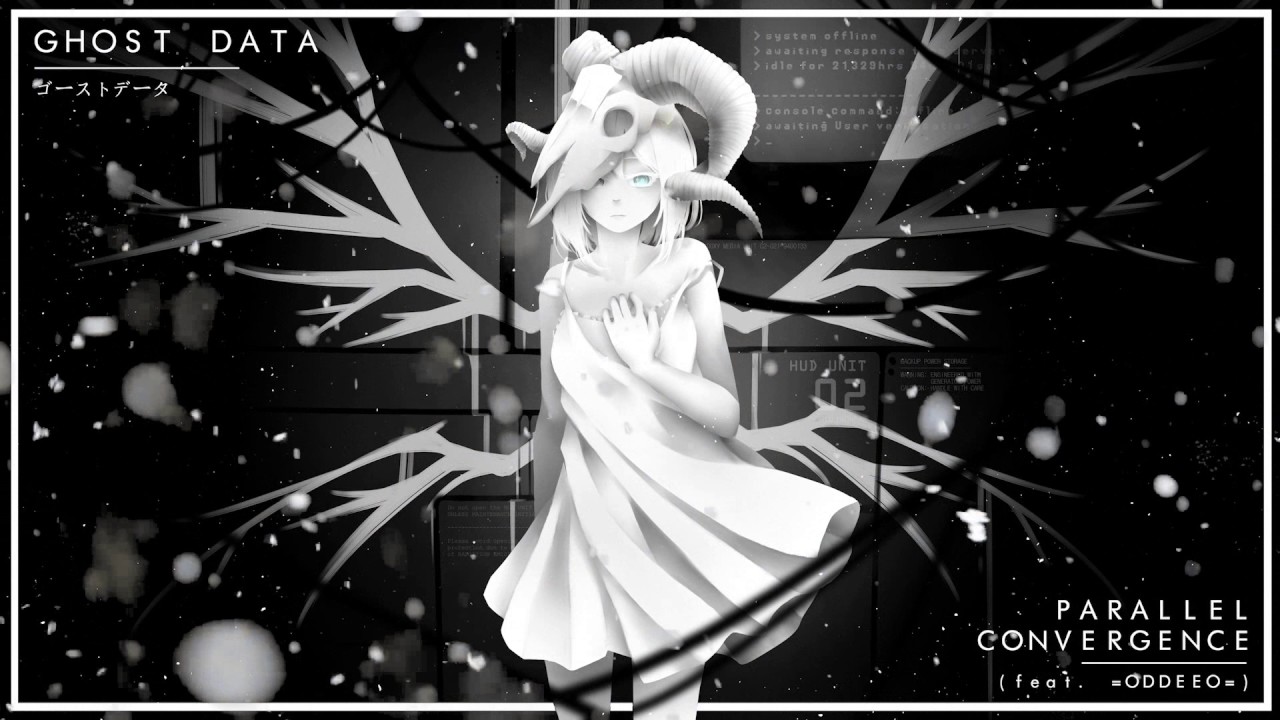 GHOST DATA - Parallel Convergence (feat. =ODDEEO=) (AVANNA & Megurine Luka V4X)