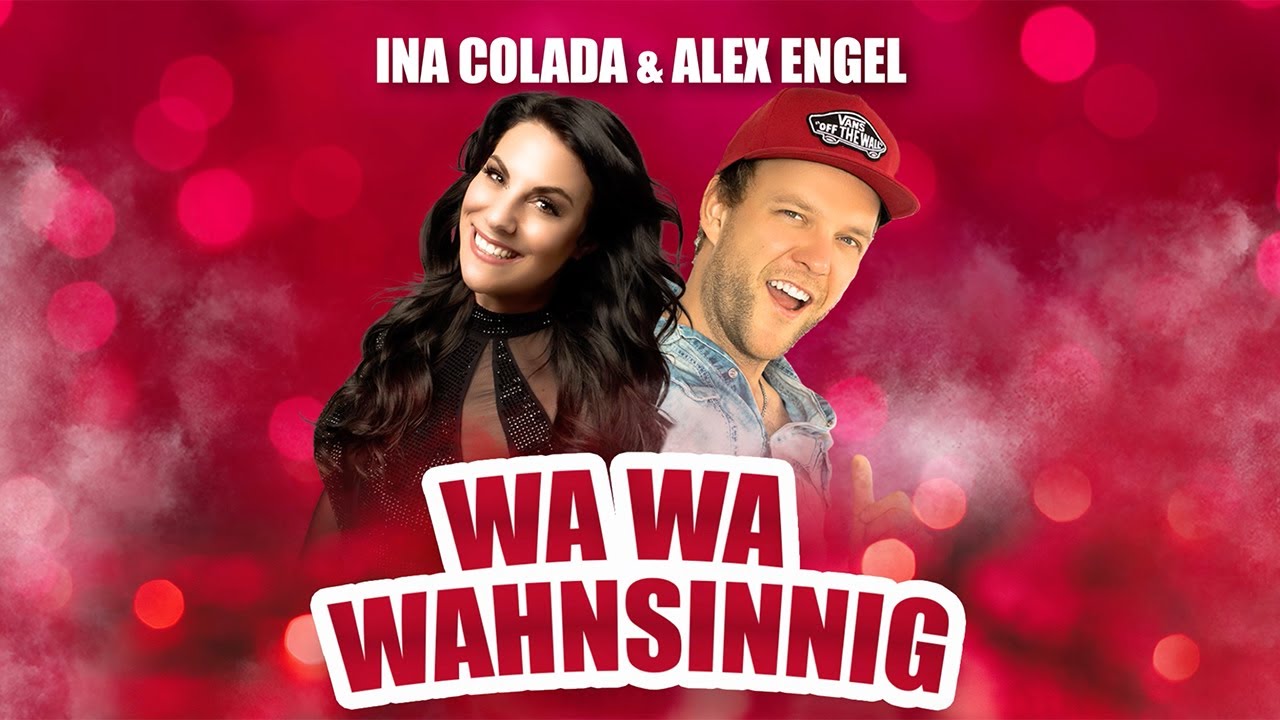 Wa Wa Wahnsinnig - Ina Colada und Alex Engel