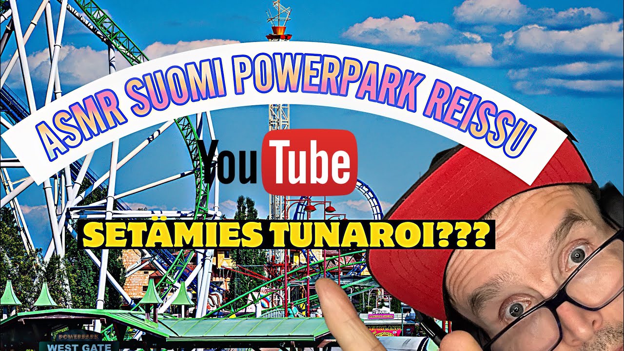 ASMR SUOMI POWERPARK REISSU🎠❌Setämies tunaroi❌ #asmrsuomi #tarina