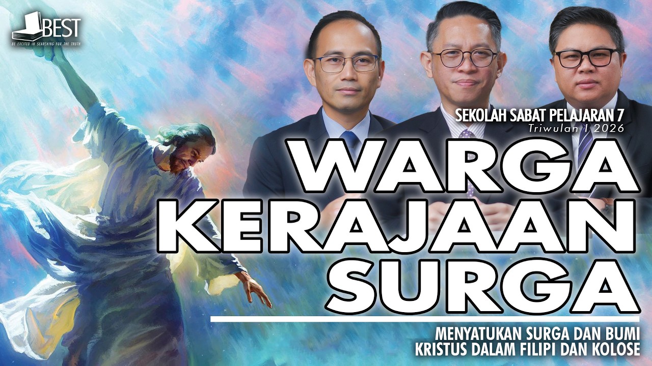 WARGA KERAJAAN SURGA | Diskusi Pelajaran Sekolah Sabat