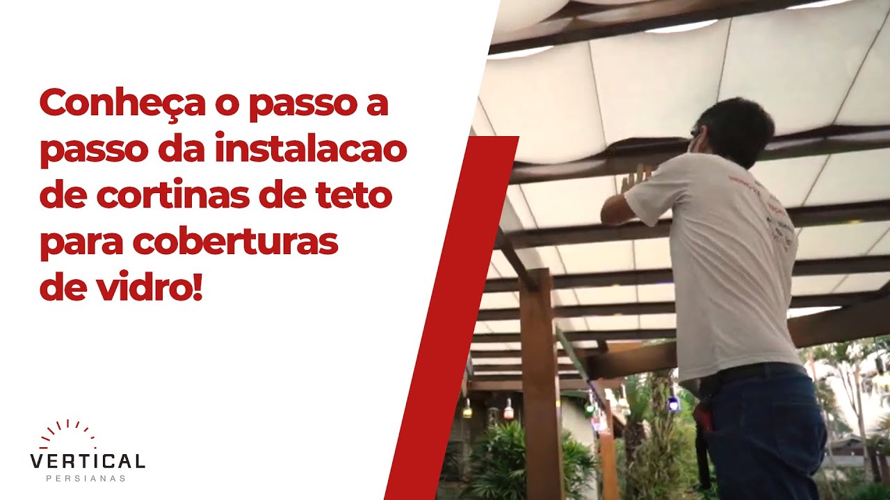Conheça o passo a passo da instalação de cortinas de teto para coberturas de vidro!
