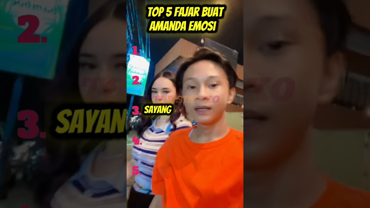 Top 5 Fajar Buat Amanda emosi 