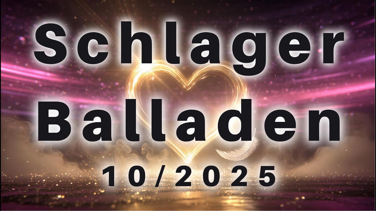 🎵 Schlagerballaden – Himmel & Herz | Emotionale deutsche Lieder über Liebe, Sehnsucht & Hoffnung